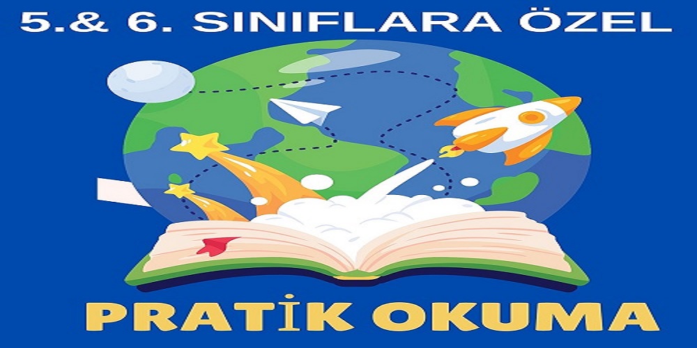 5. & 6. SINIFLARA ÖZEL PRATİK OKUMA METODU İLE HIZLI ALGILAMA EĞİTİMİ