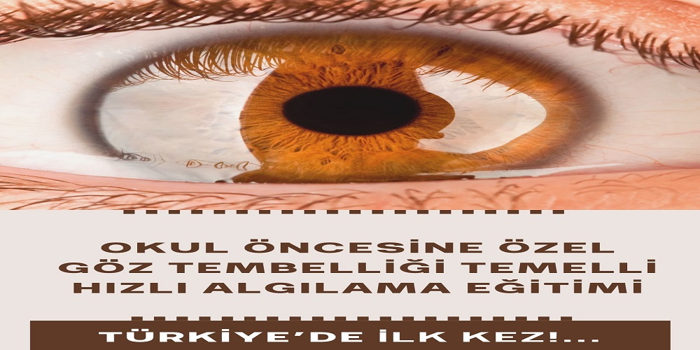 OKUL ÖNCESİNE ÖZEL GÖZ TEMBELLİĞİ TEMELLİ HIZLI ALGILAMA EĞİTİMİ